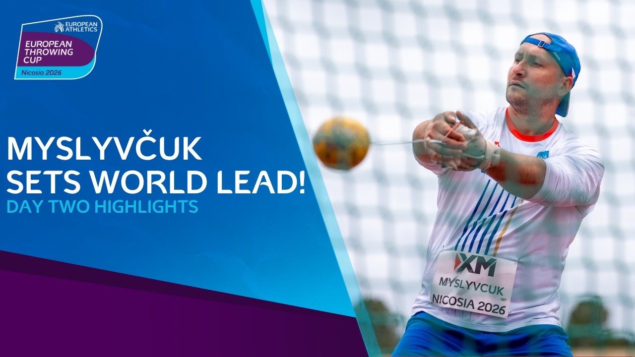 World Lead & Late Drama 💥 Day Two Highlights | European Throwing Cup Nicosia 2026