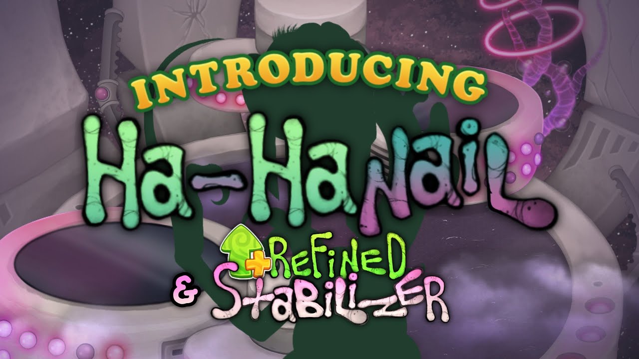 My Singing Monsters - Ha-Hanail & Refined Stabilizer (Wublin Spacecraft)