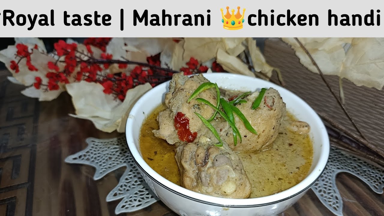 Royal Mahrani Chicken Handi Recipe | Creamy Restaurant Style Chicken Handi | Easy Pakistani Chicken