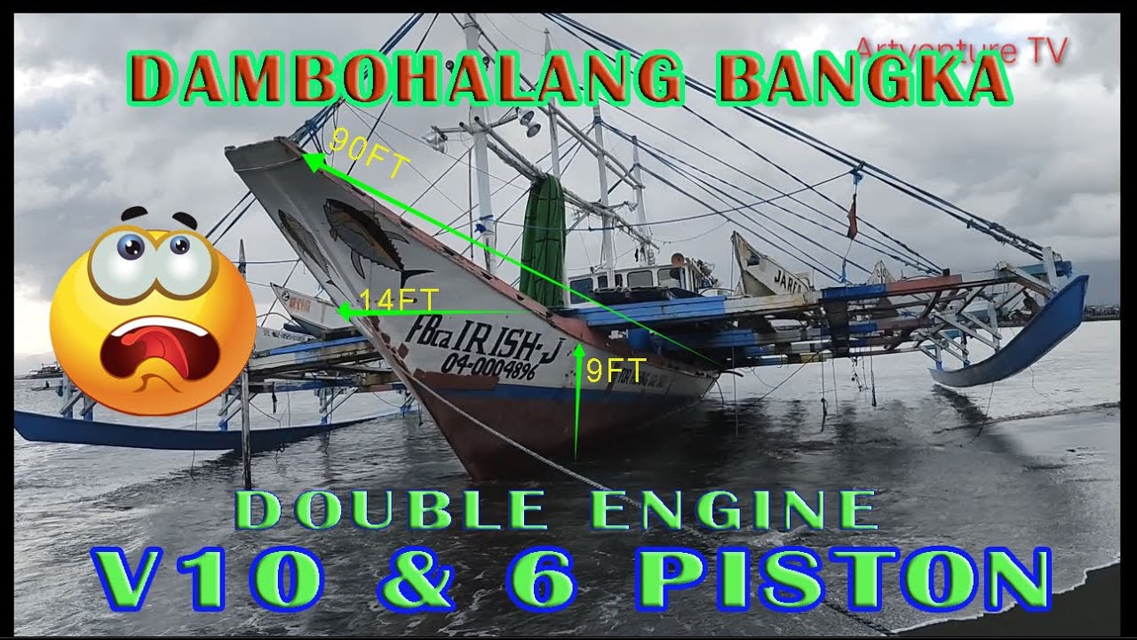 Grabe Dambohalang Bangkang Pamiwasan | 14ft.x90ft | Makina V10&Nissan 6V | 170 bloke yelo ang karga