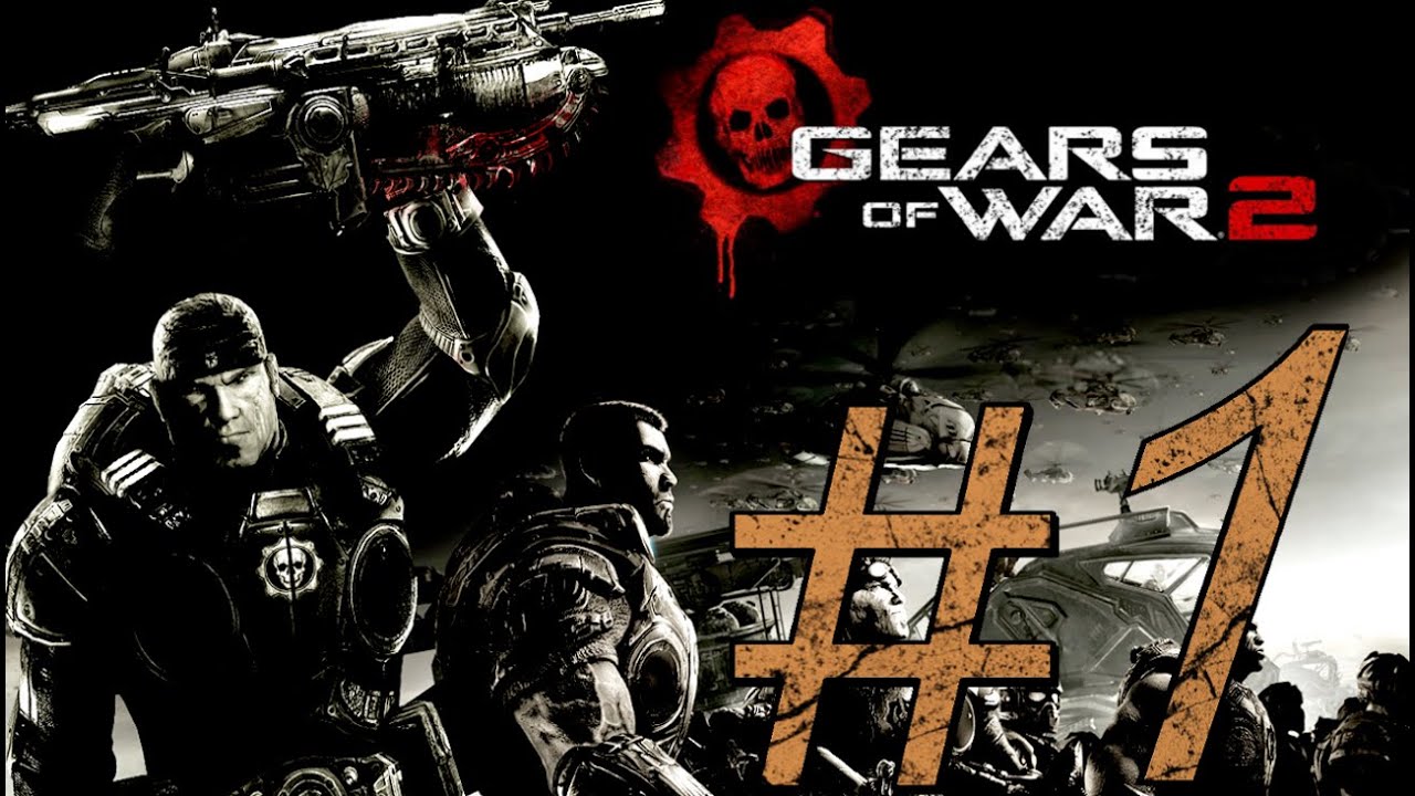GEARS OF WAR 2 (INSANE DIFFICULTY) PART 1.