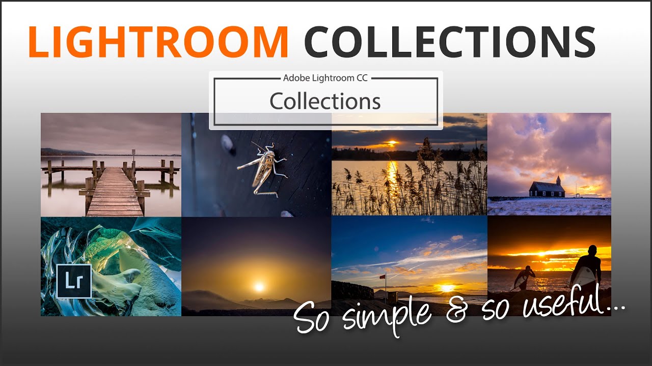 Lightroom Collections Explained