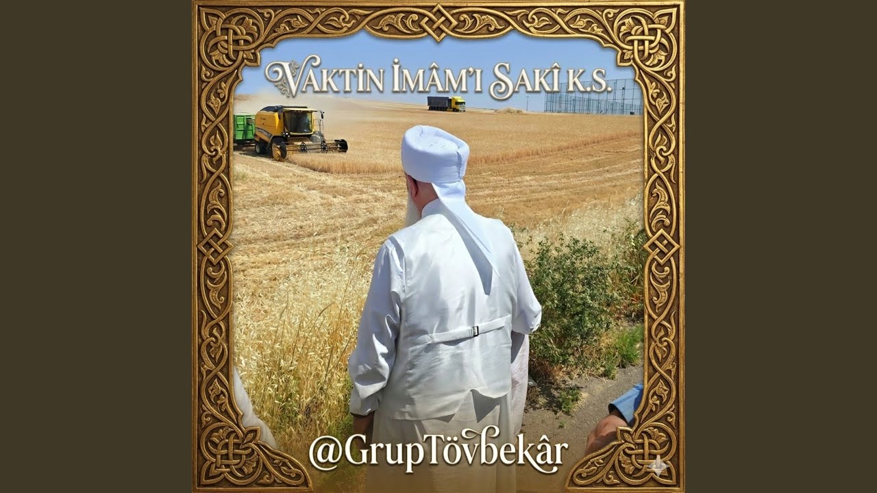 Vaktin İmamı Sâki