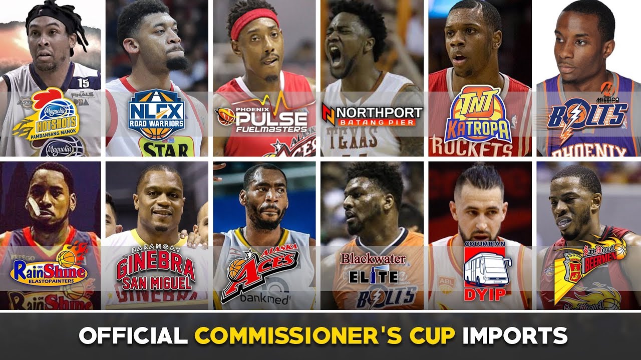 Ang Lalakas ng mga Imports Ngayon | COMPLETE OFFICIAL IMPORTS | PBA Commissioner's Cup 2019