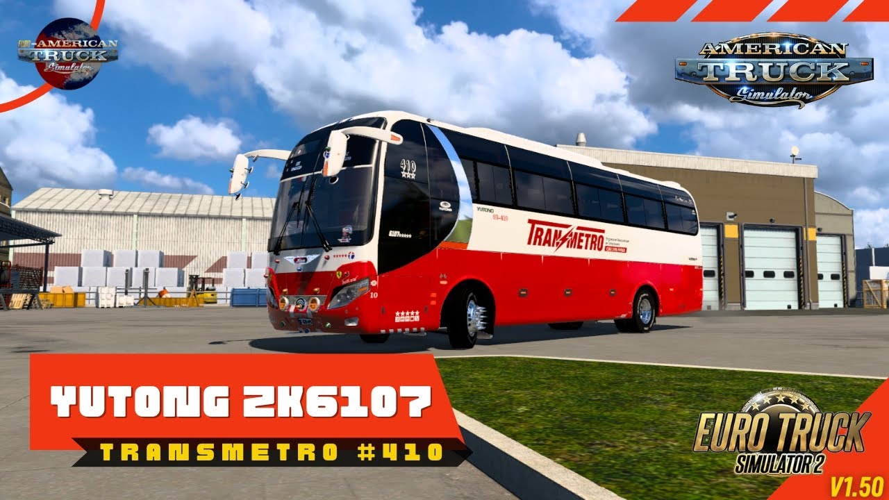 Yutong ZK6107 Transmetro #410 | Mods | EuroTruck Simulator 2 v1.50 | American Truck Simulator v1.50
