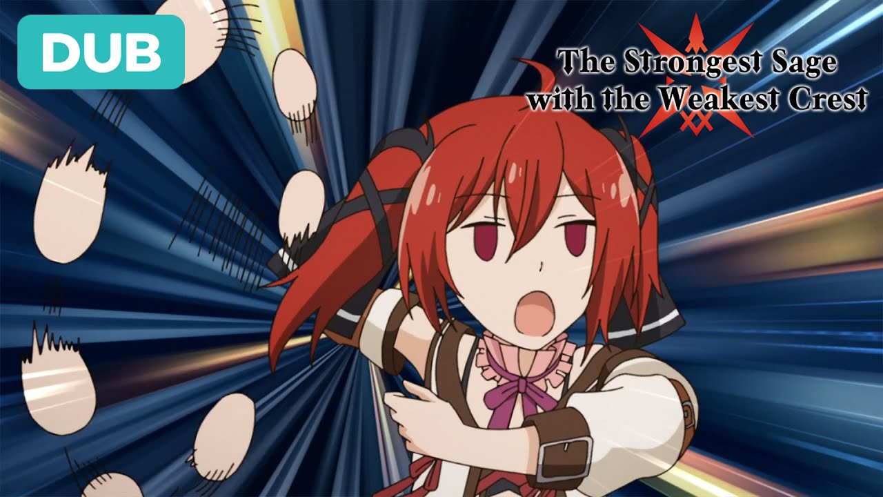 She's an Inhuman Monster! | DUB | The Strongest Sage with the Weakest Crest