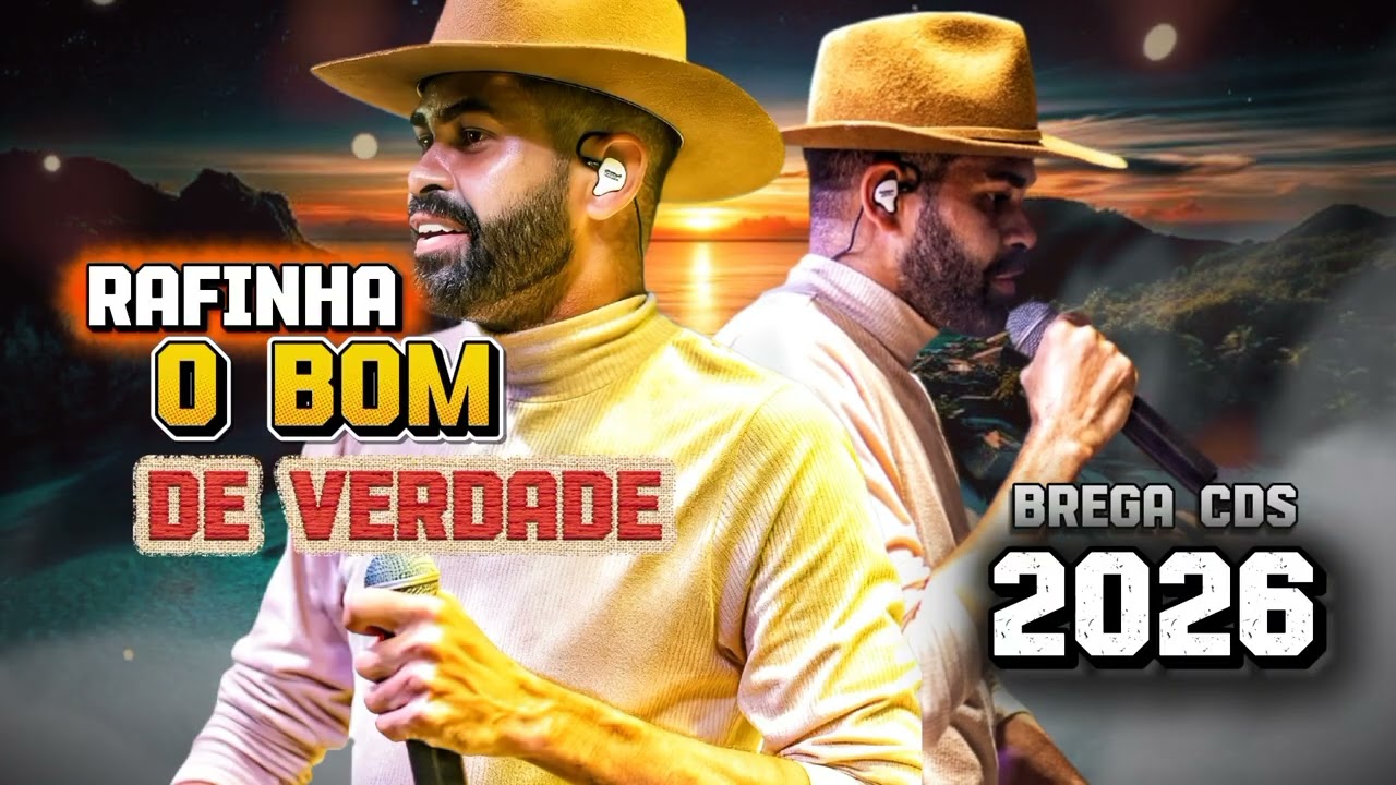 RAFINHA O BOM DE VERDADE CD ATUALIZADO 2026💣🎶🙏