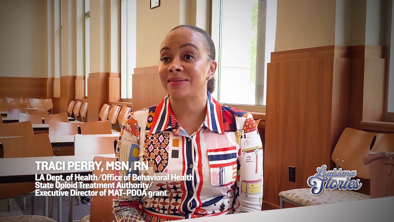 Louisiana Stories: Traci Perry, MSN, RN, Louisiana Dept. of Health / Office of Behavioral Health