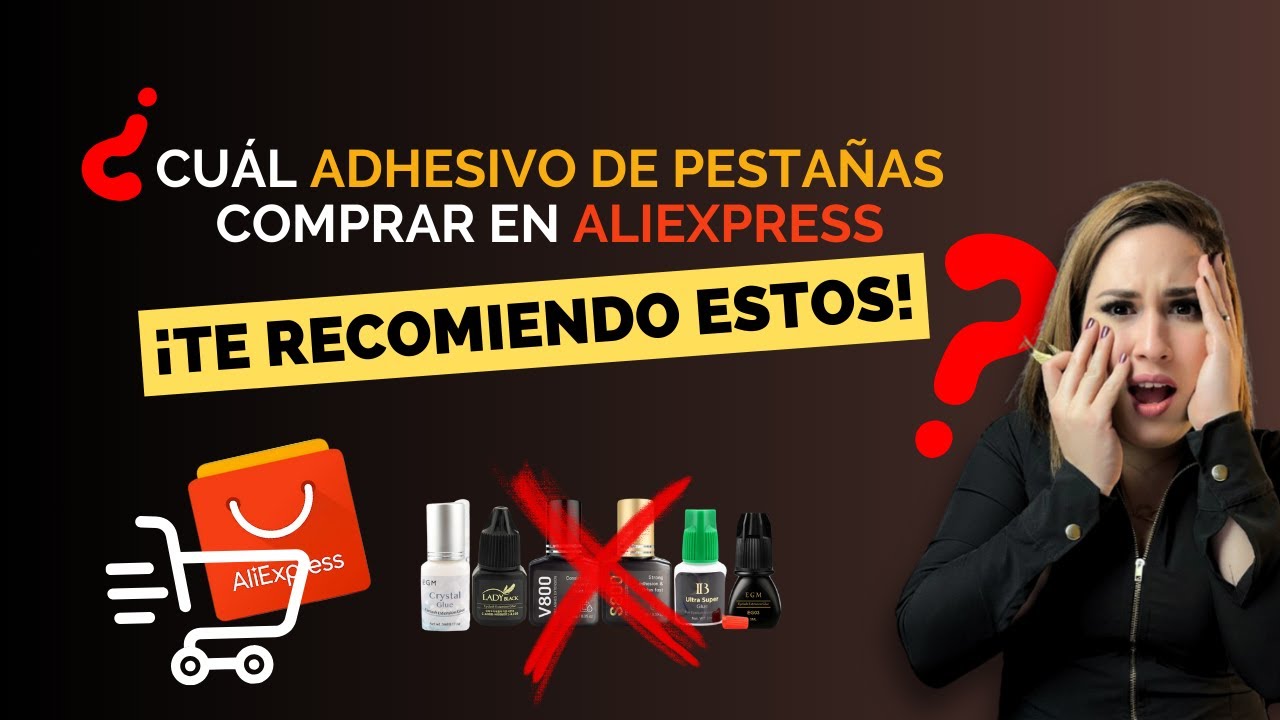 ¿Cuál adhesivo comprar en ALIEXPRESS? Te recomiendo estos👁️‍🗨️👆