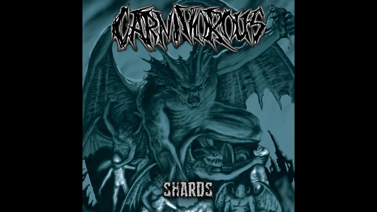 Carnivorous - Shards - 2005 - Vomit Remnants Godless Truth Carnivorous - Lacerated Enemy 3 way Split