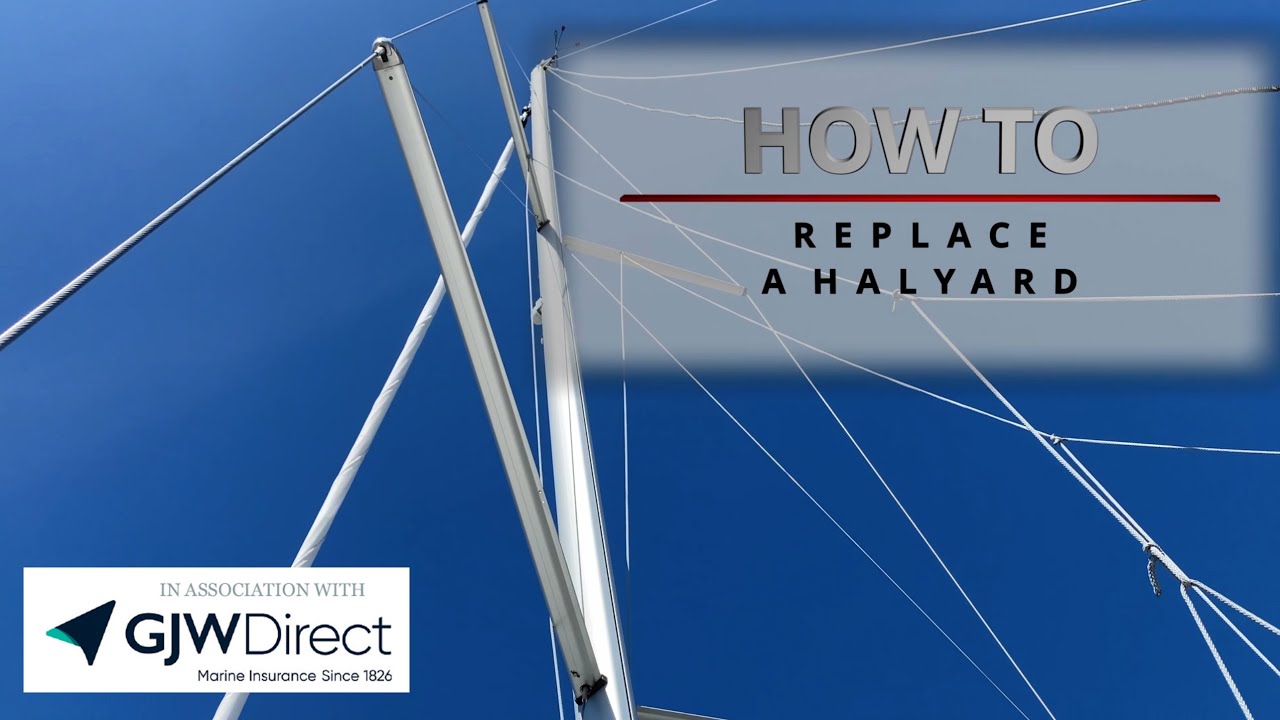 How to replace a halyard - Yachting Monthly