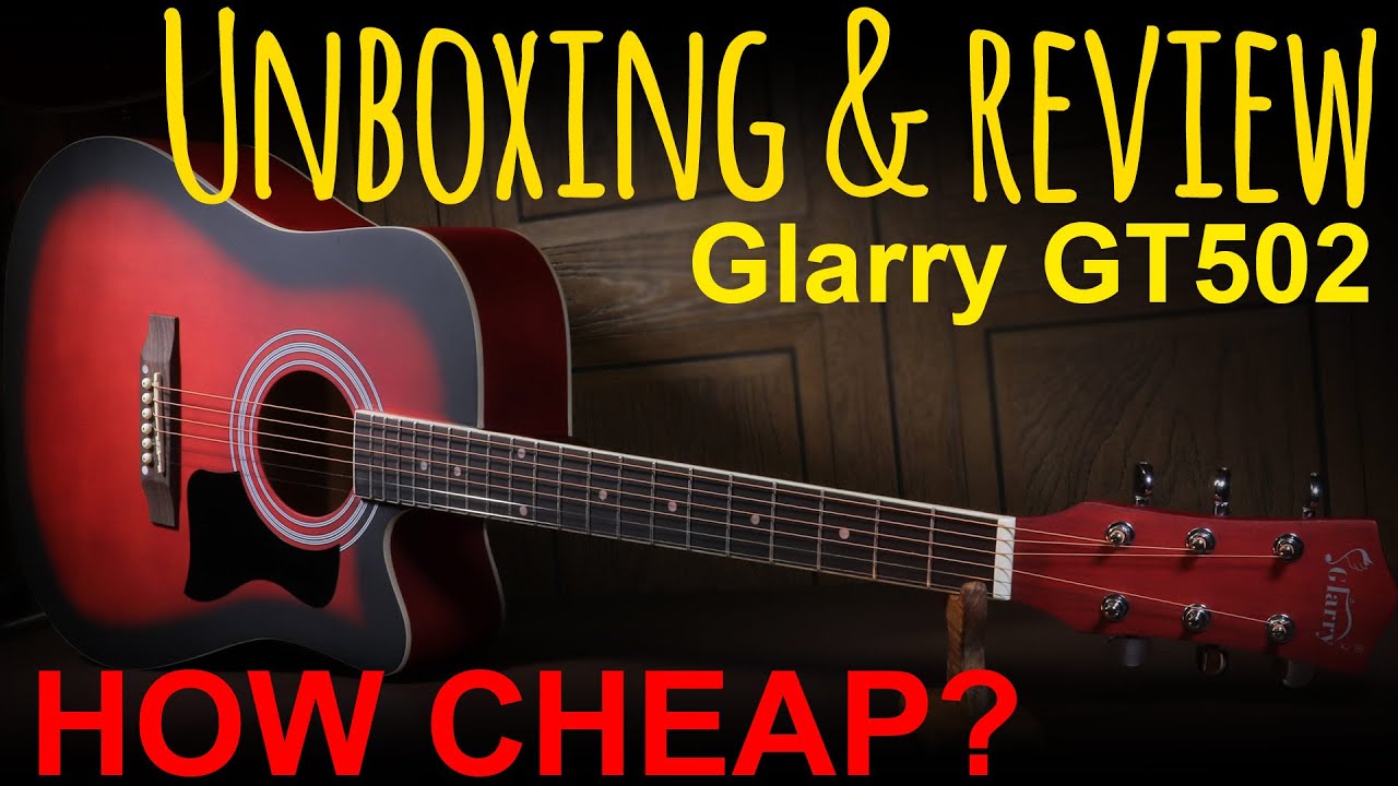 unboxing & review of the Glarry GT502 acoustic guitar (a very cheap guitar)