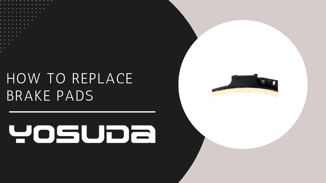 How to Replace Brake Pads | YOSUDA SUPPORT