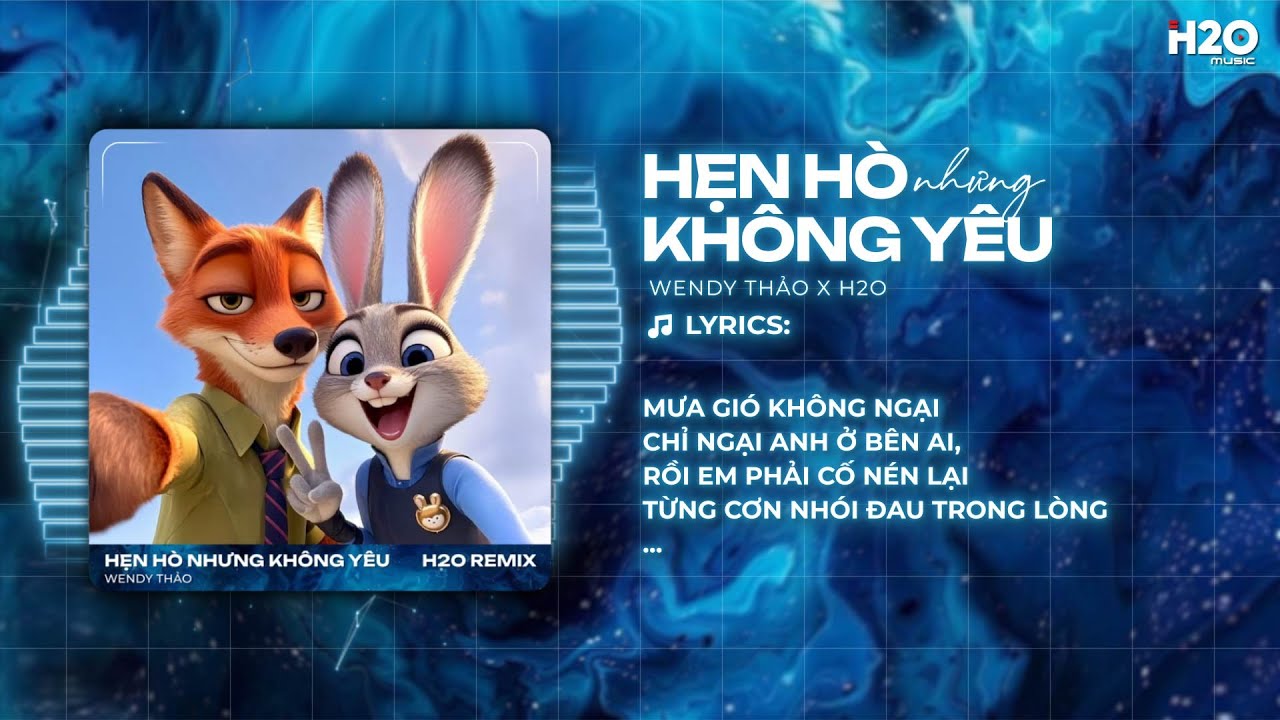 Hẹn Hò Nhưng Không Yêu Remix (Bản Hot TikTok) - Wendy Thảo x Ness Remix