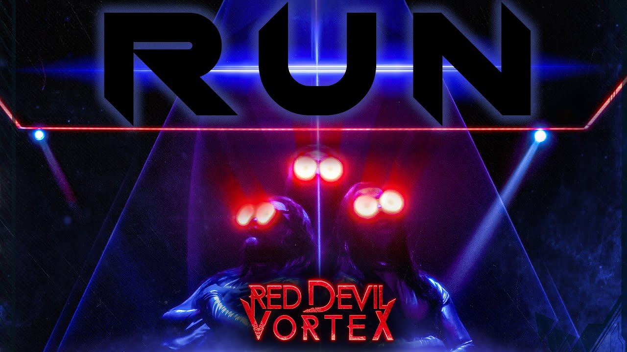 Red Devil Vortex - RUN [OFFICIAL VIDEO]