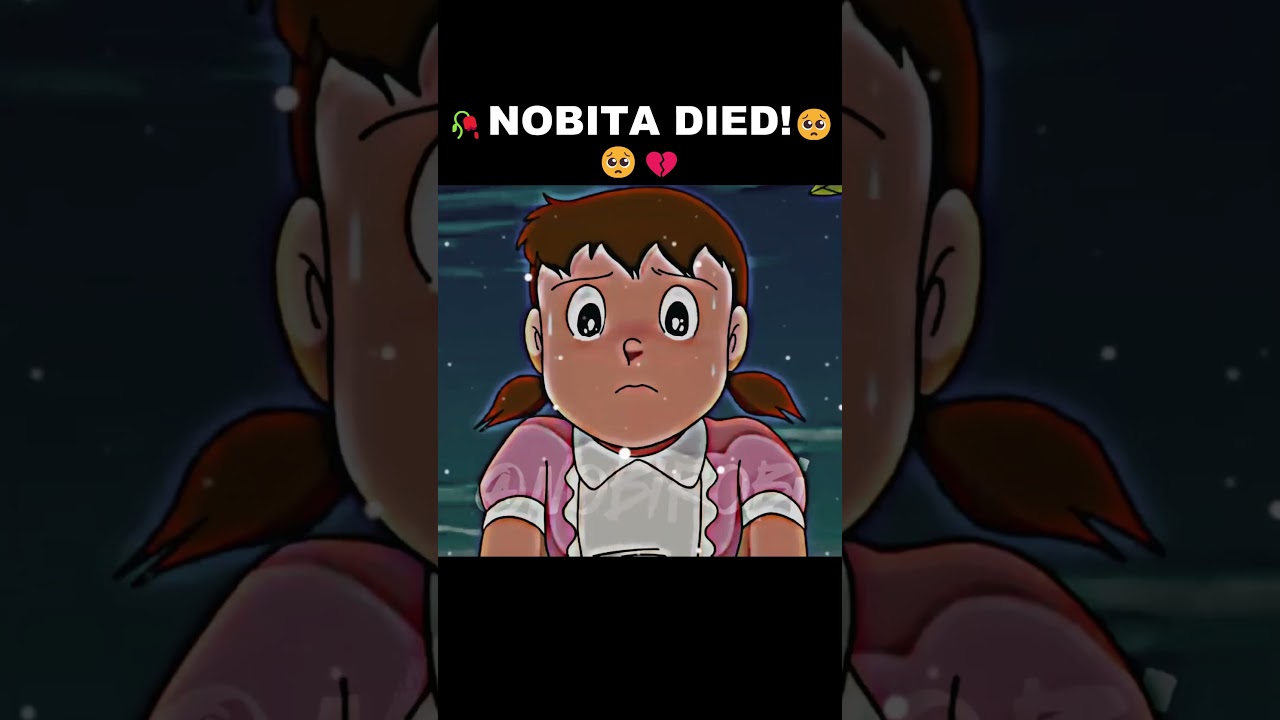 🥀NOBITA DIED !!!🥺😥#nobita #shizuka #doraemon