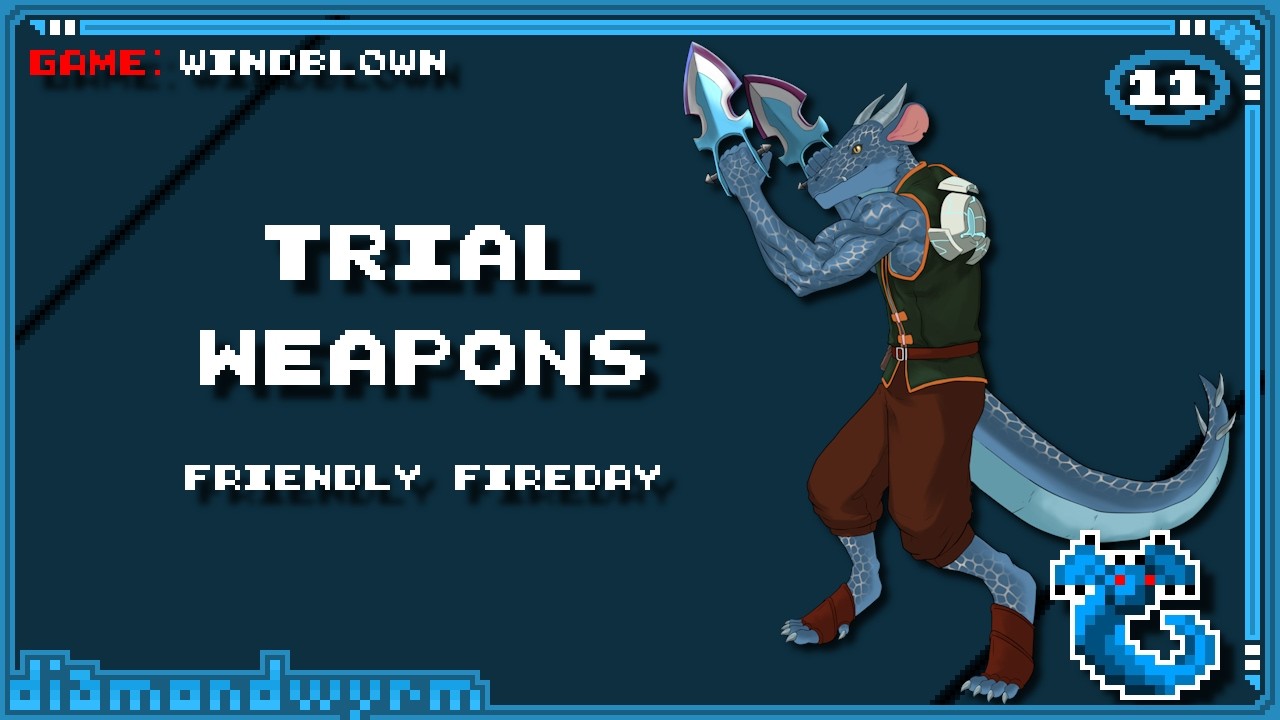 Weapon Experimentation — Friendly Fireday — Windblown