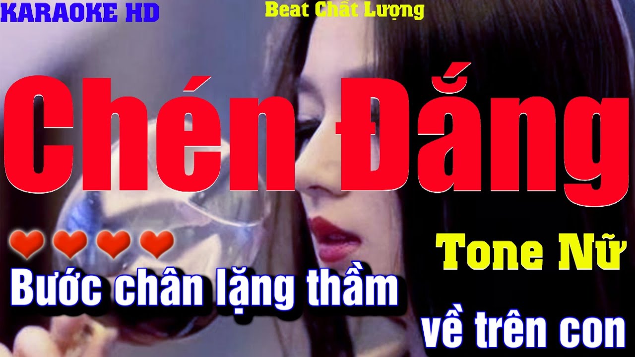 Karaoke Chén Đắng (Bossonova)l Tone Nữ l Beat phối mới Âm thanh ra chất lượng,cực hay,dễ hát