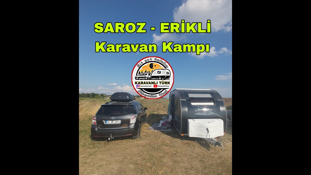 SAROZ-ERİKLİ KARAVAN KAMPI