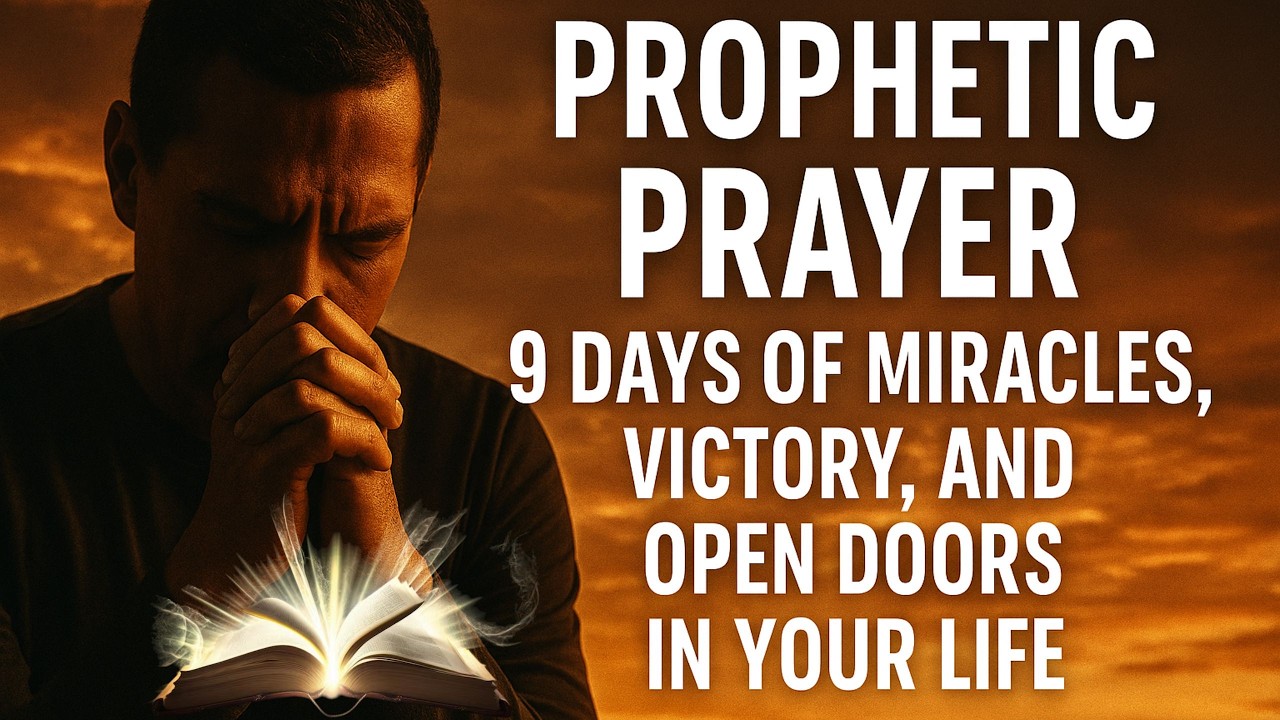 Pray for 9 days for miracles, victory, and open doors in your life.