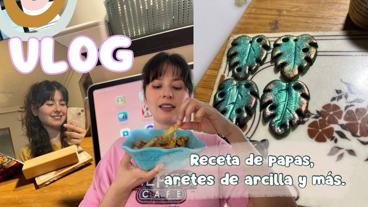 VLOG| Receta de papas, lonche y producción de aretes. 🍟👩🏻‍🎨🌞✨