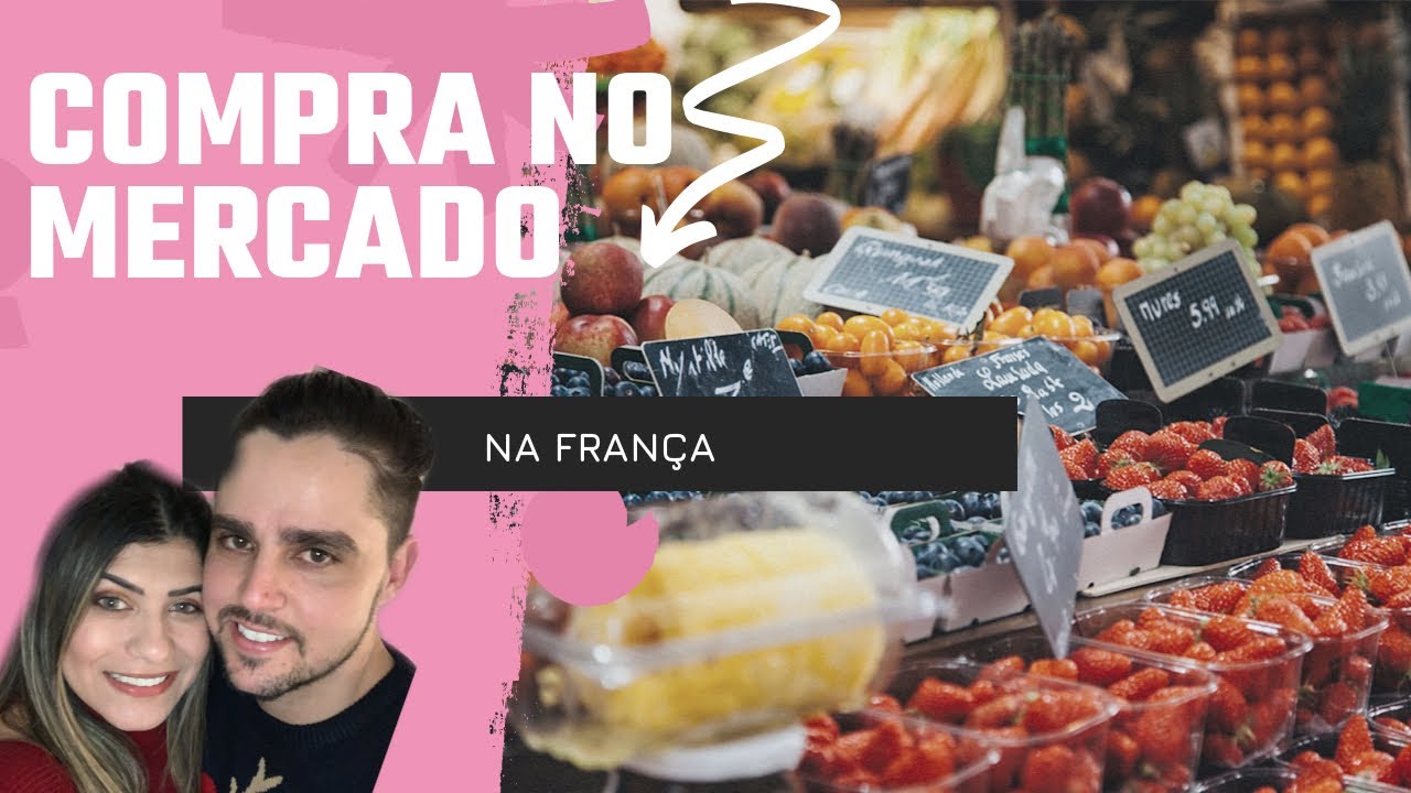COMPRA DA SEMANA | MERCADO NA FRANÇA | PRECO DOS PRODUTOS
