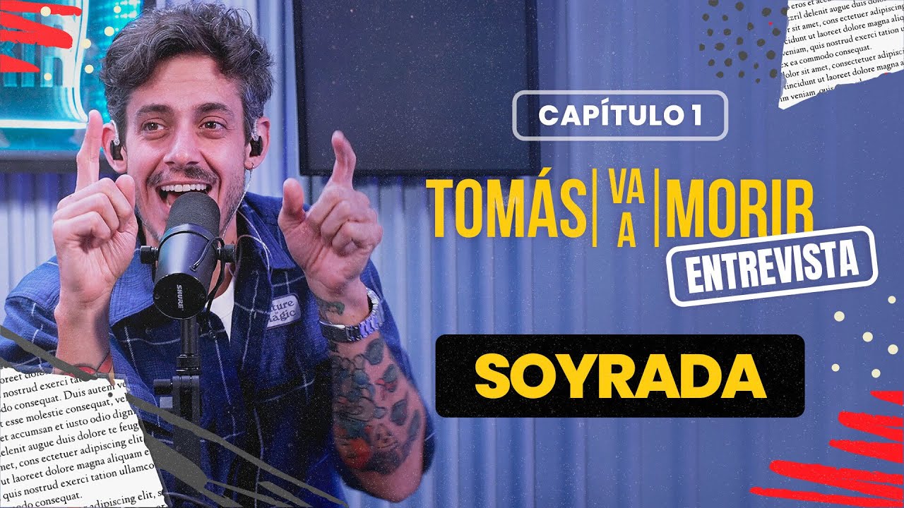 Soy Rada | Entrevista | Tomas Va a Morir