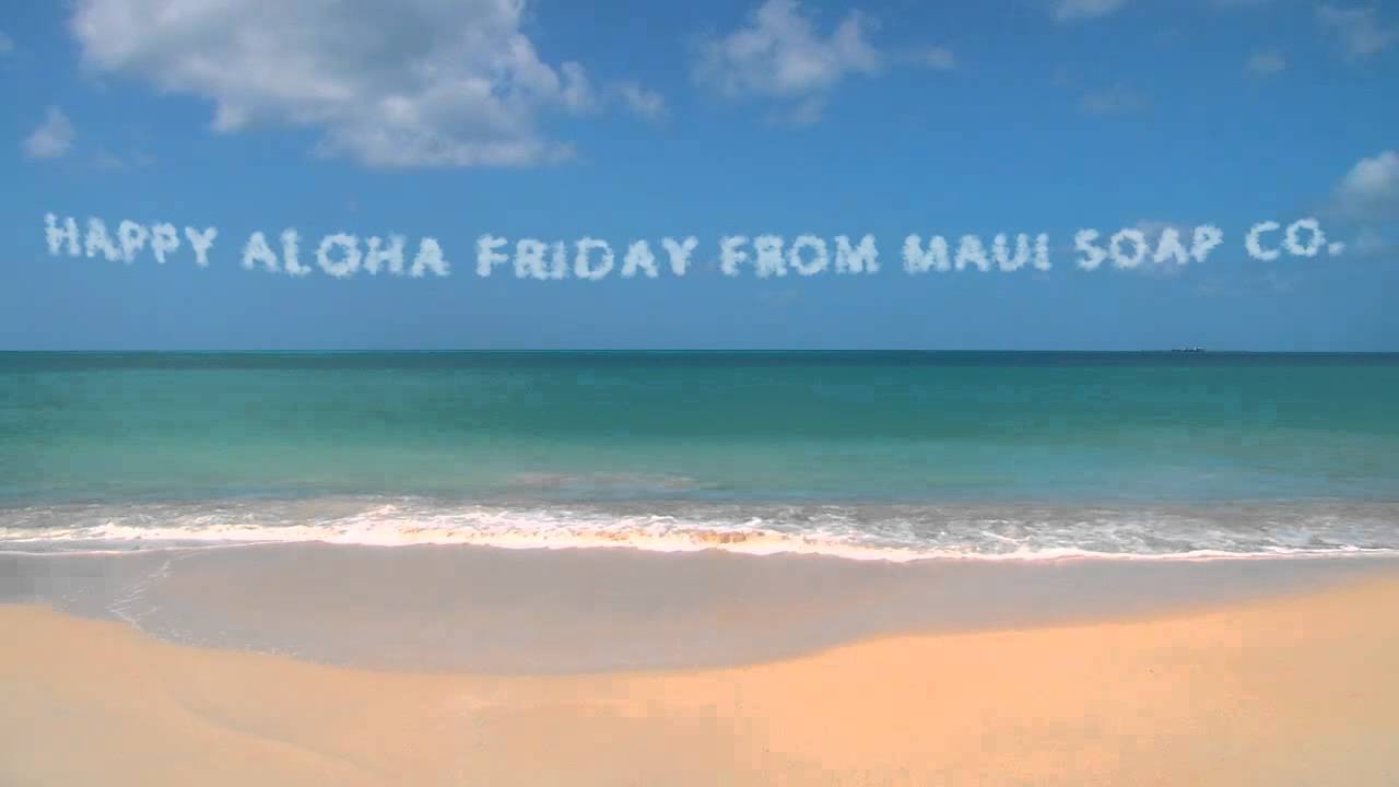 Aloha from Maui Soap Company!
