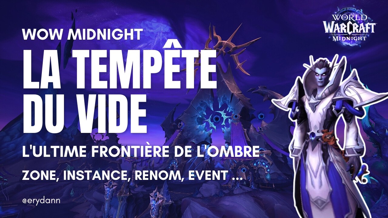 LE RETOUR DE XAL'ATATH : Tout savoir sur l'ultime fronti&egrave;re de l'Ombre 🌑 - WoW Midnight