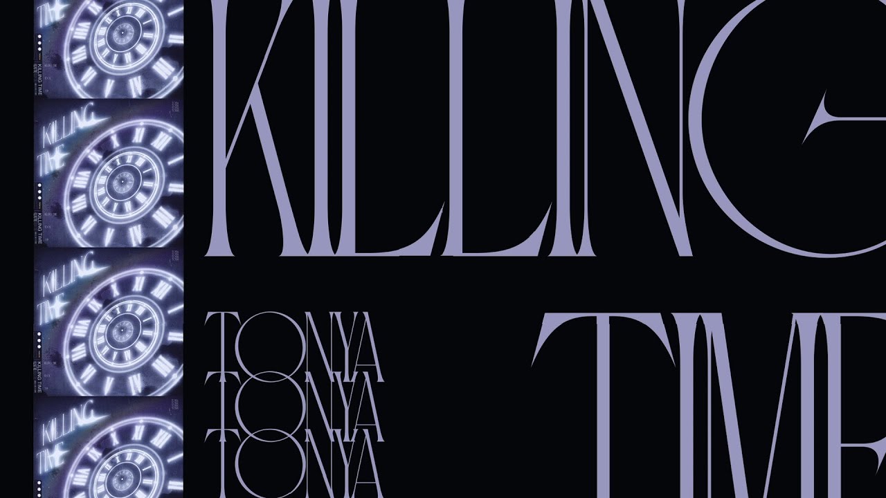 Shabel Tonya - Killing Time [Official Music Video]