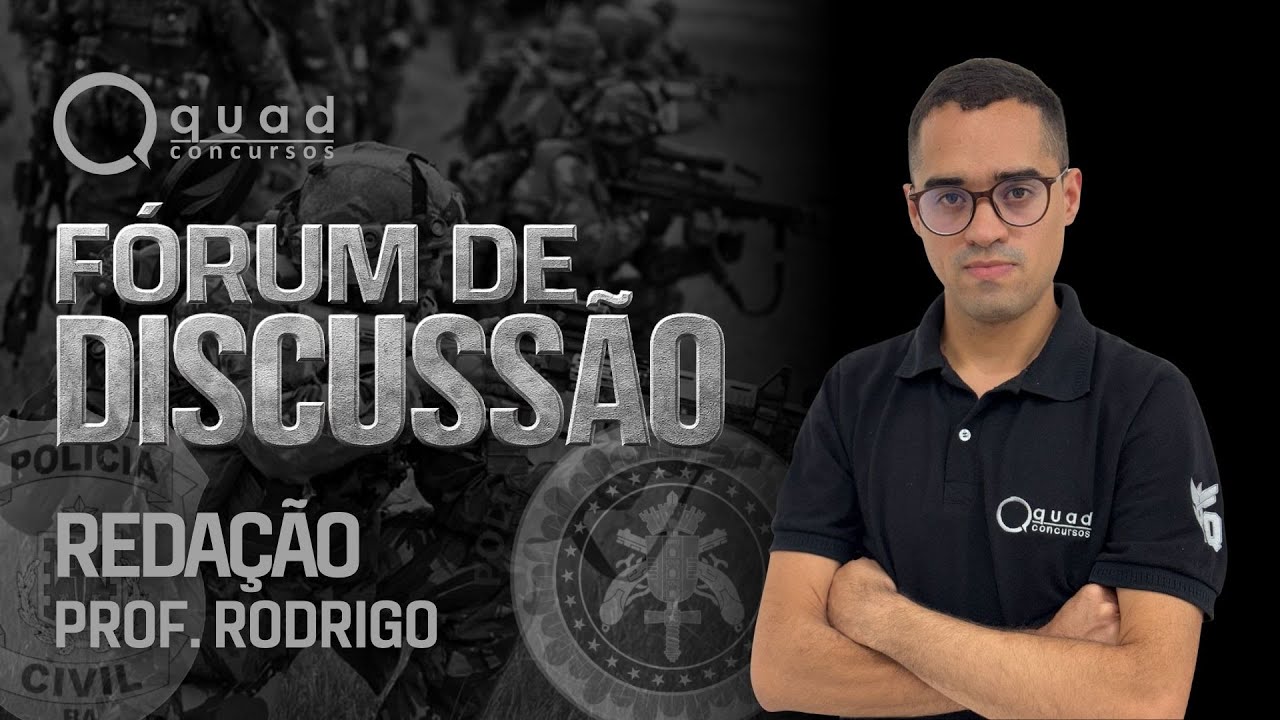 Fórum de Discussão (20/01) - Redação - Professor: Rodrigo