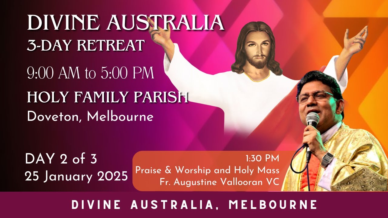 Fr. Augustine Vallooran VC - DAY 2, 3-Day Retreat at Doveton | 1:30 PM 25 JAN