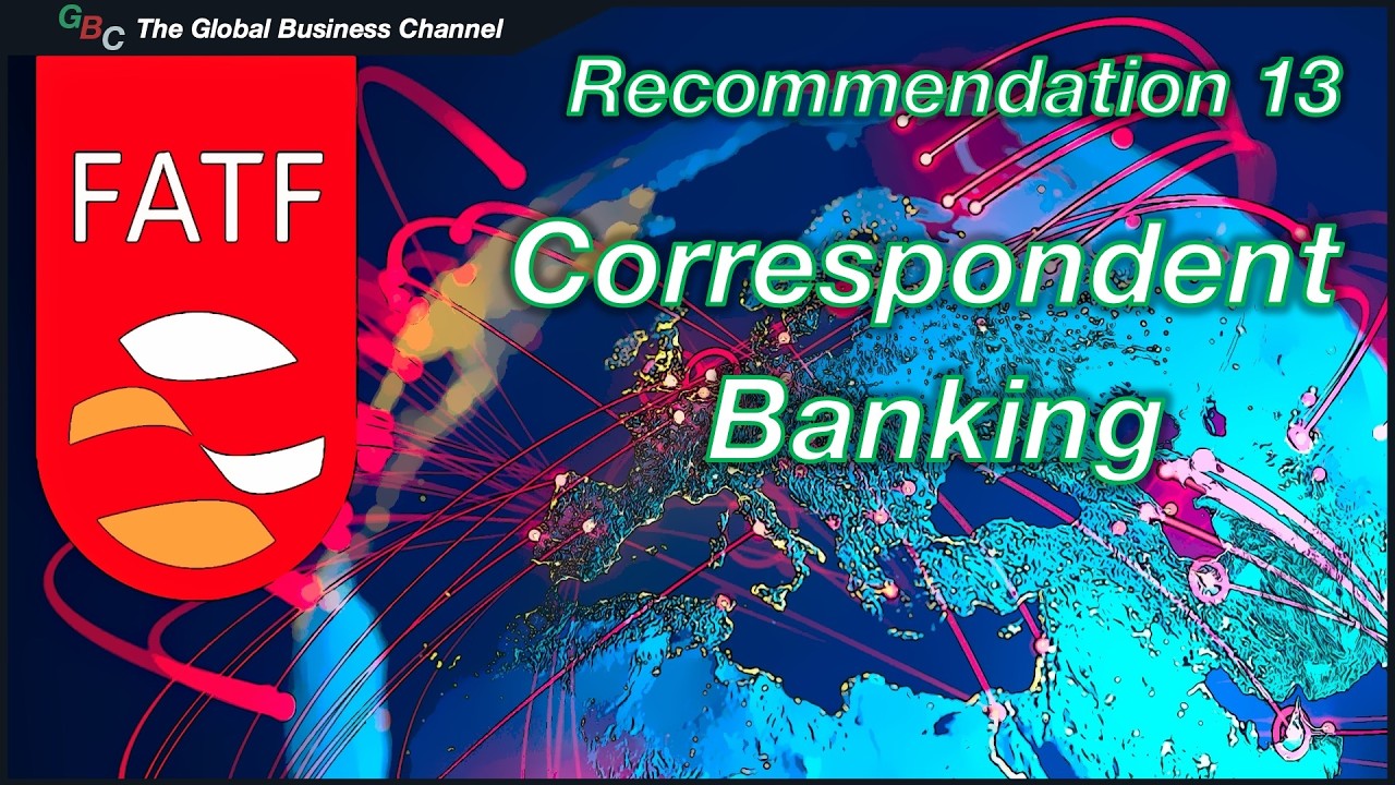FATF Recommendation 13 Explained | Enhanced Due Diligence for Correspondent Banking 