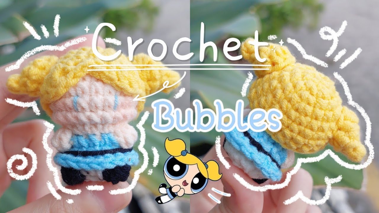 Crochet BUBBLES | Crochet THE POWERPUFF GIRLS | Móc len BUBBLES | Lem'n Do