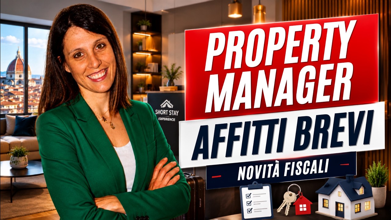 Property Manager e Affitti Brevi: le novità fiscali dal 2025 in poi!