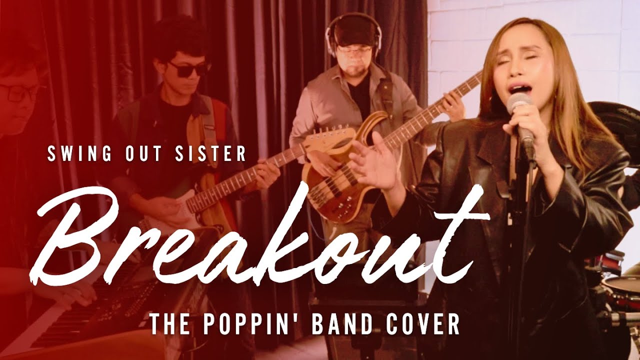 Breakout [ Swing Out Sister ] - The Poppin' Band Cover