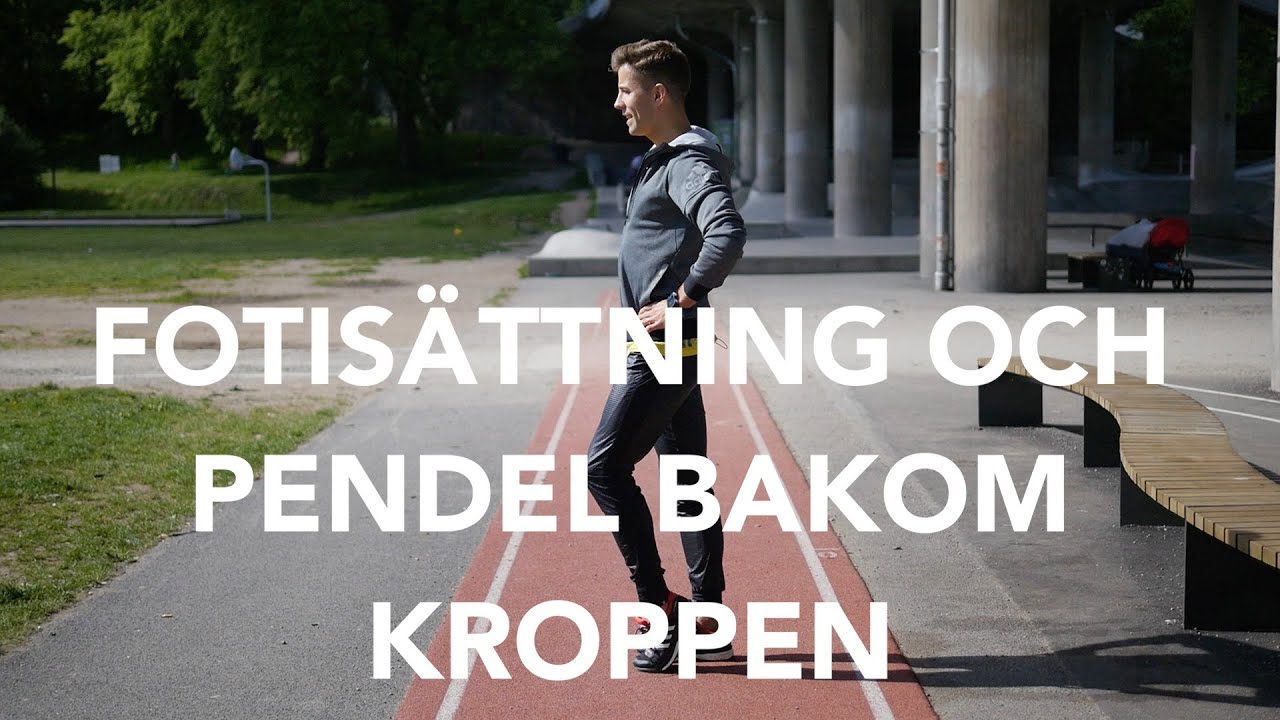 Löpskolan - Fotisättning och pendel bakom kroppen