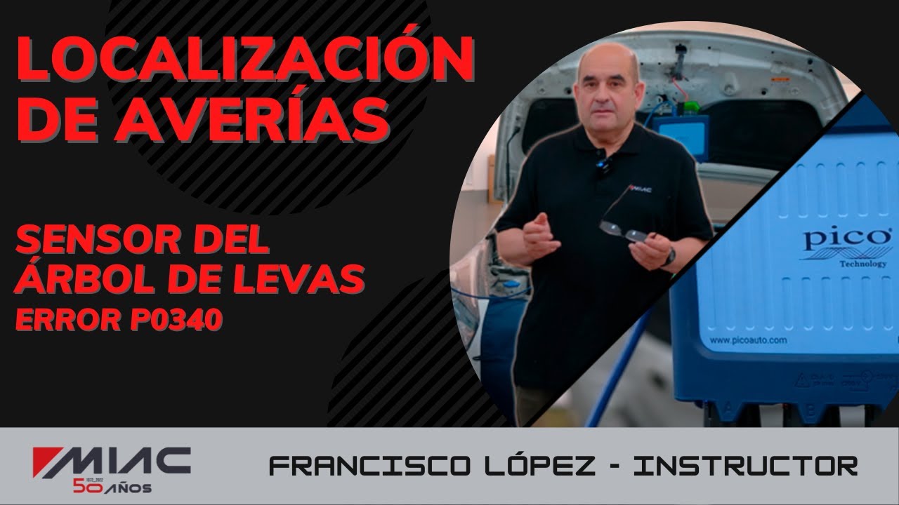 Localización de la avería P0340 en el SENSOR DE ARBOL DE LEVAS