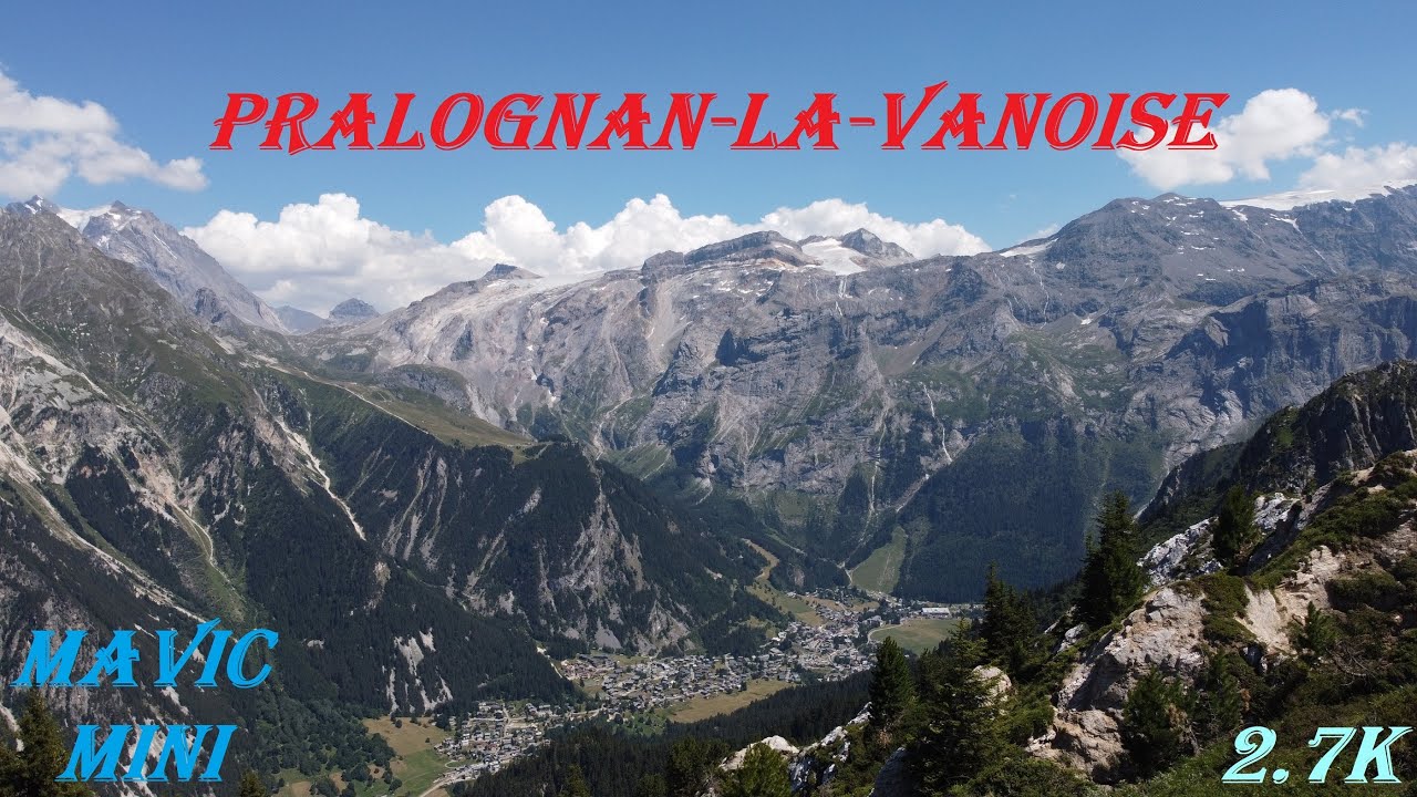 DJI mavic mini - Pralognan-la-Vanoise et ses alentours / cinématique drone