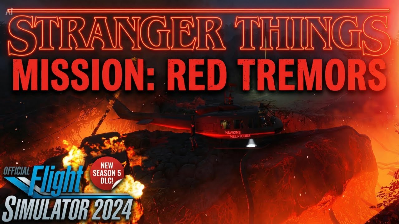Microsoft Flight Simulator 2024 | Stranger Things | Red Tremors