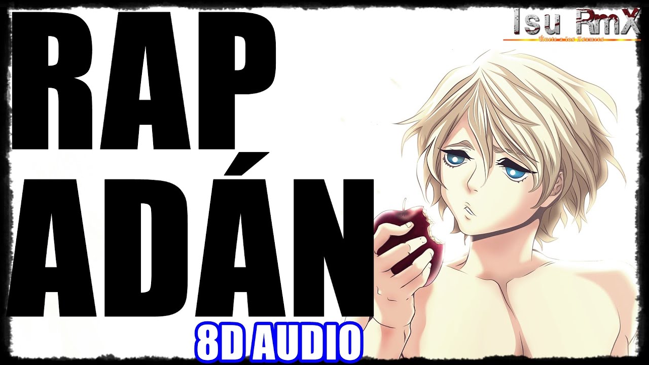 8D Audio || Adán (Shuumatsu no Valkyrie) || Isu RmX