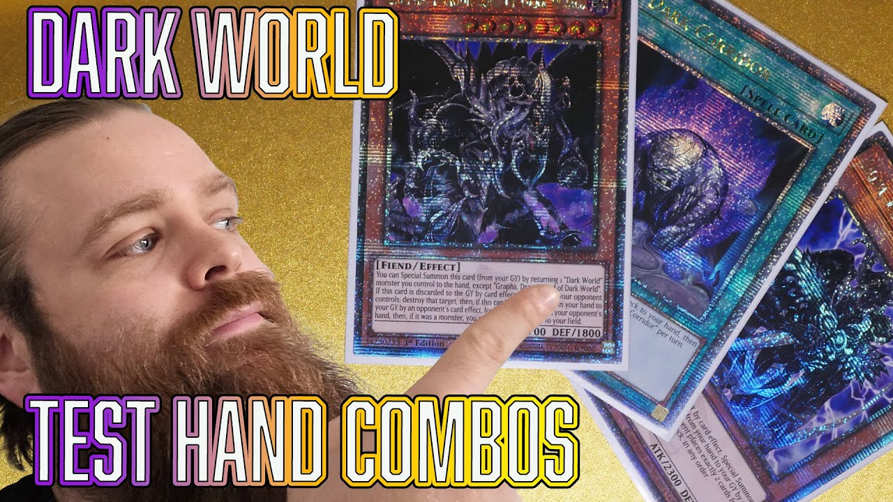 Yu-Gi-Oh! Dark World Test Hand Combos