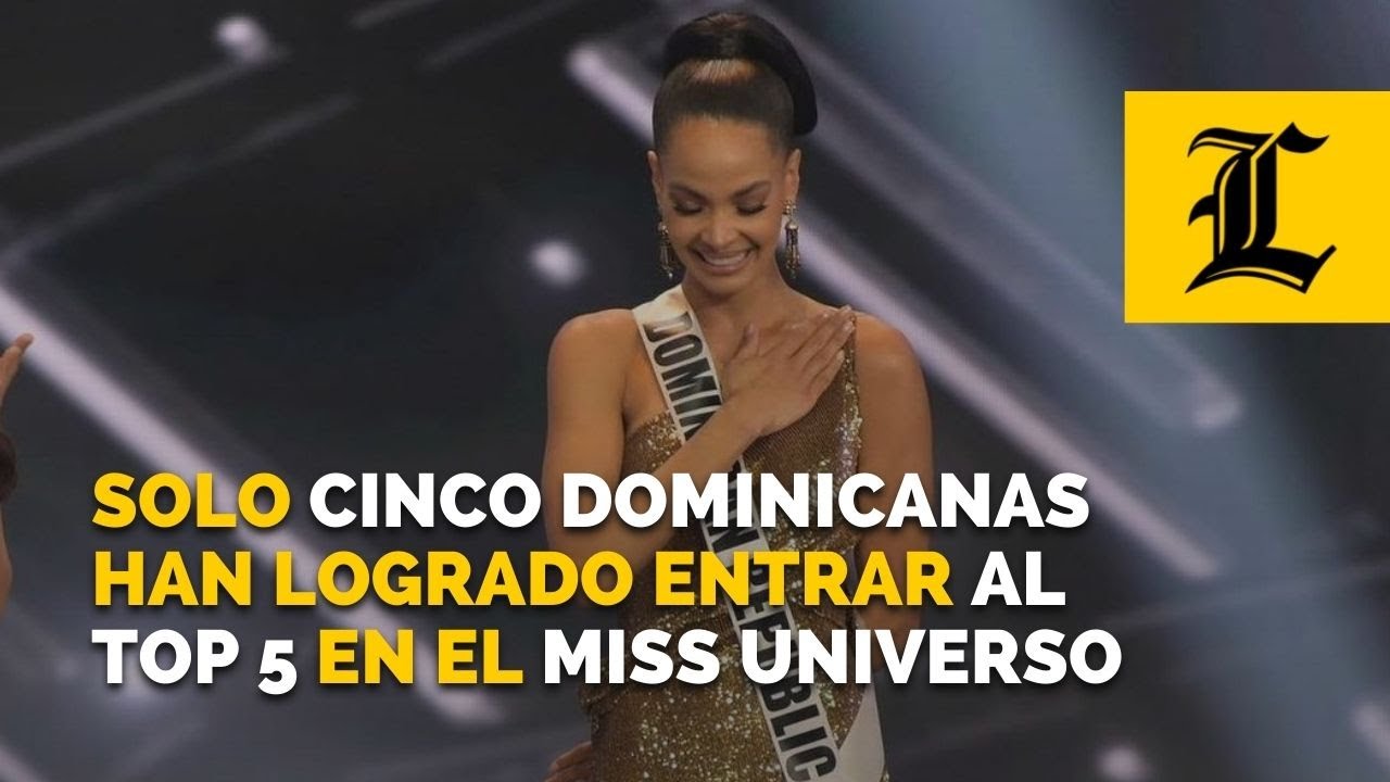 Solo cinco dominicanas han logrado entrar al top 5 en el Miss Universo