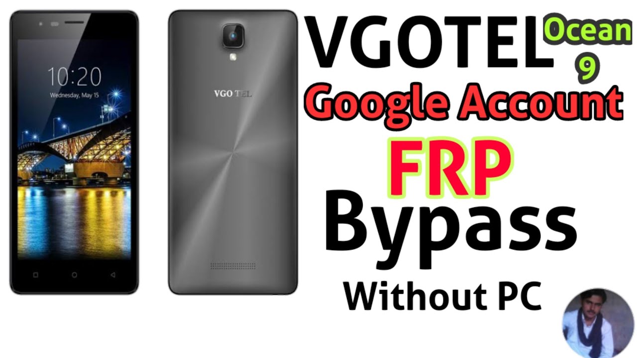 Vgo Tel Ocean 9 Frp Bypass Without Pc Google Account Remove
