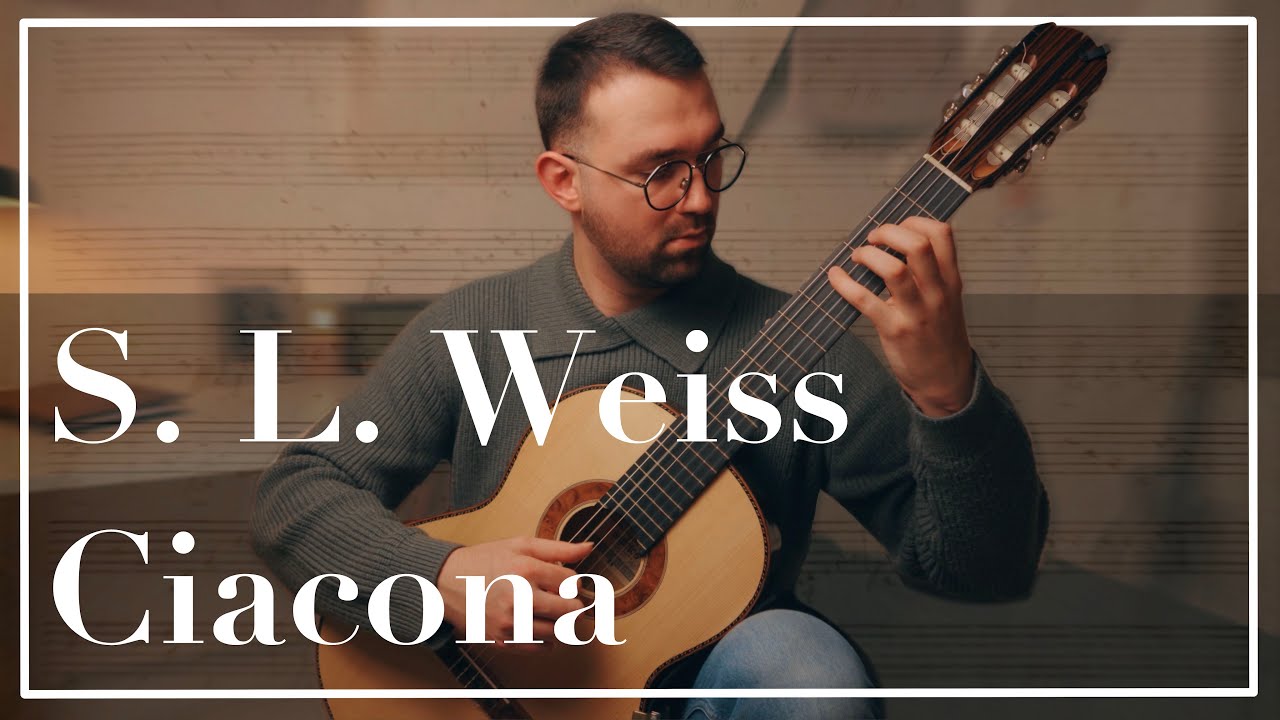 Sylvius Leopold Weiss: Ciacona | Štěpán Sehnal