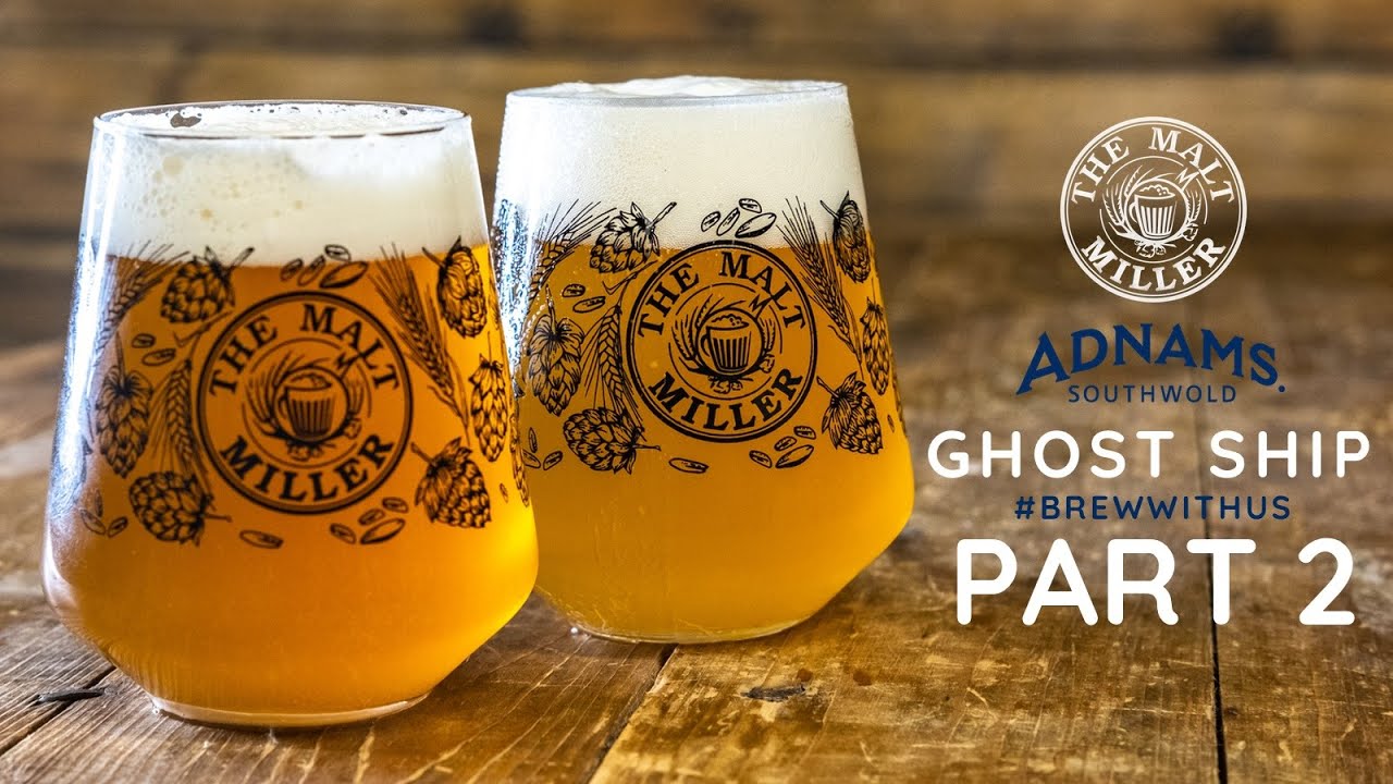 Adnams Ghost Ship | The Malt Miller | Brew With Us - Homebrew - All Grain Recipe - PART 2