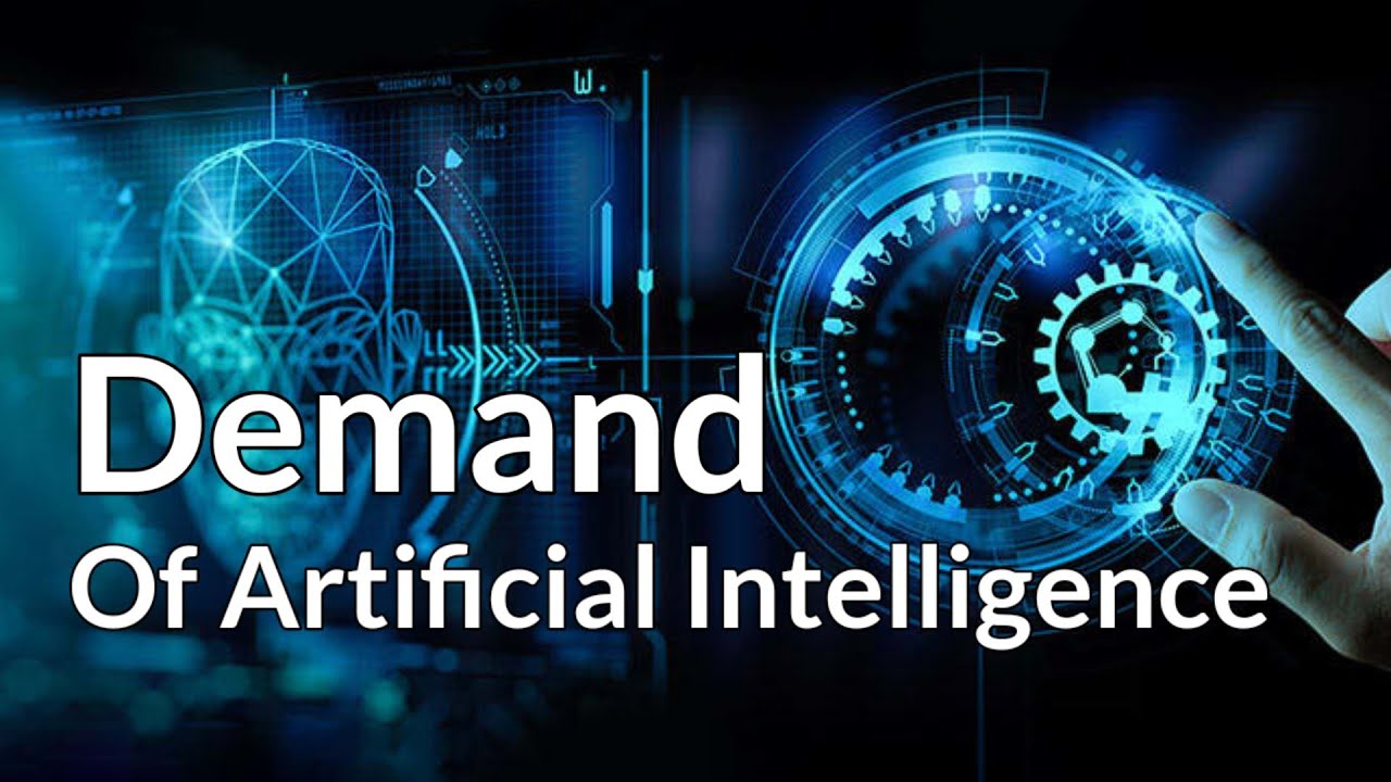 Demand of Artificial Intelligence |Artificial Intelligence Demand | Uses of Artificial Intelligence