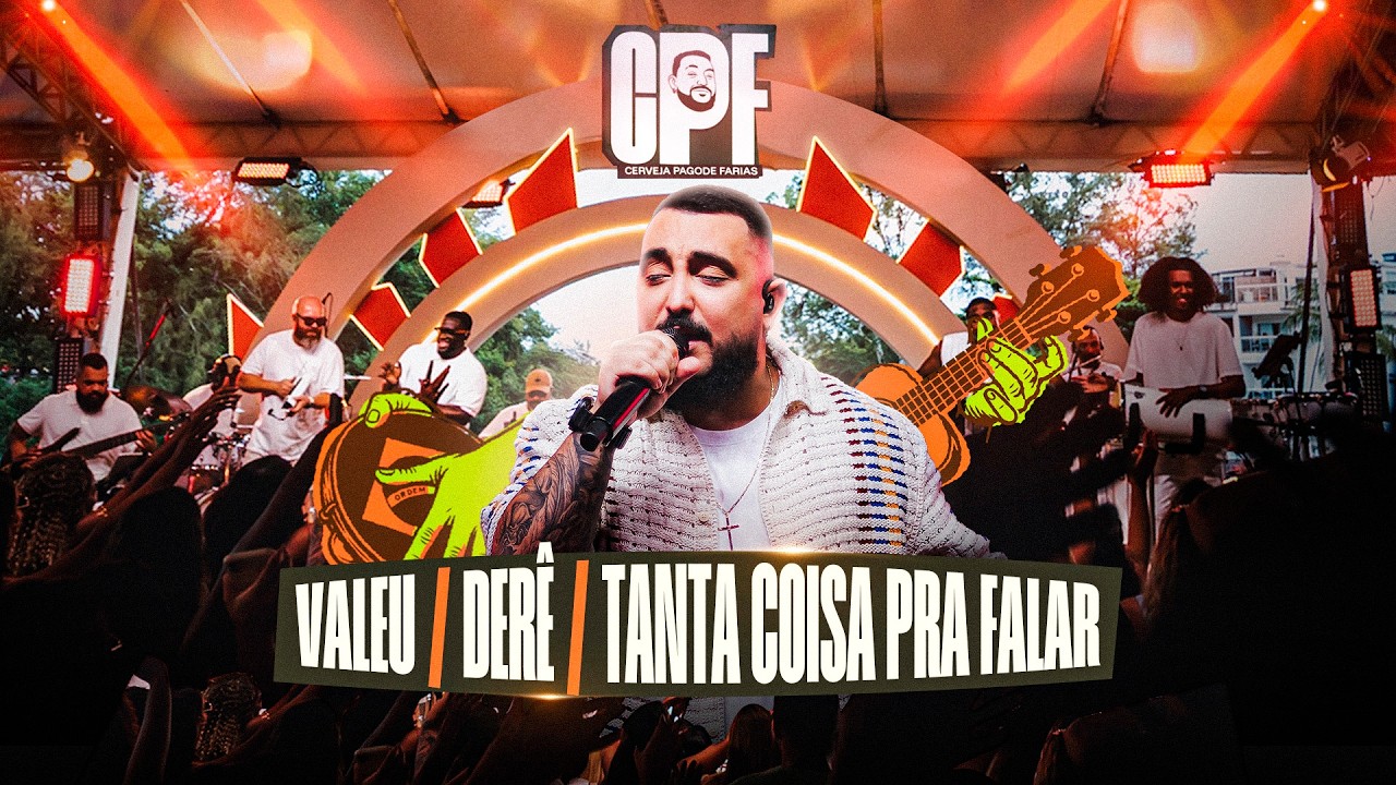 Farias - Valeu / Der&ecirc; / Tanta Coisa Pra Falar / Gostinha / Cora&ccedil;&atilde;o Radiante (CPF - Ao Vivo)