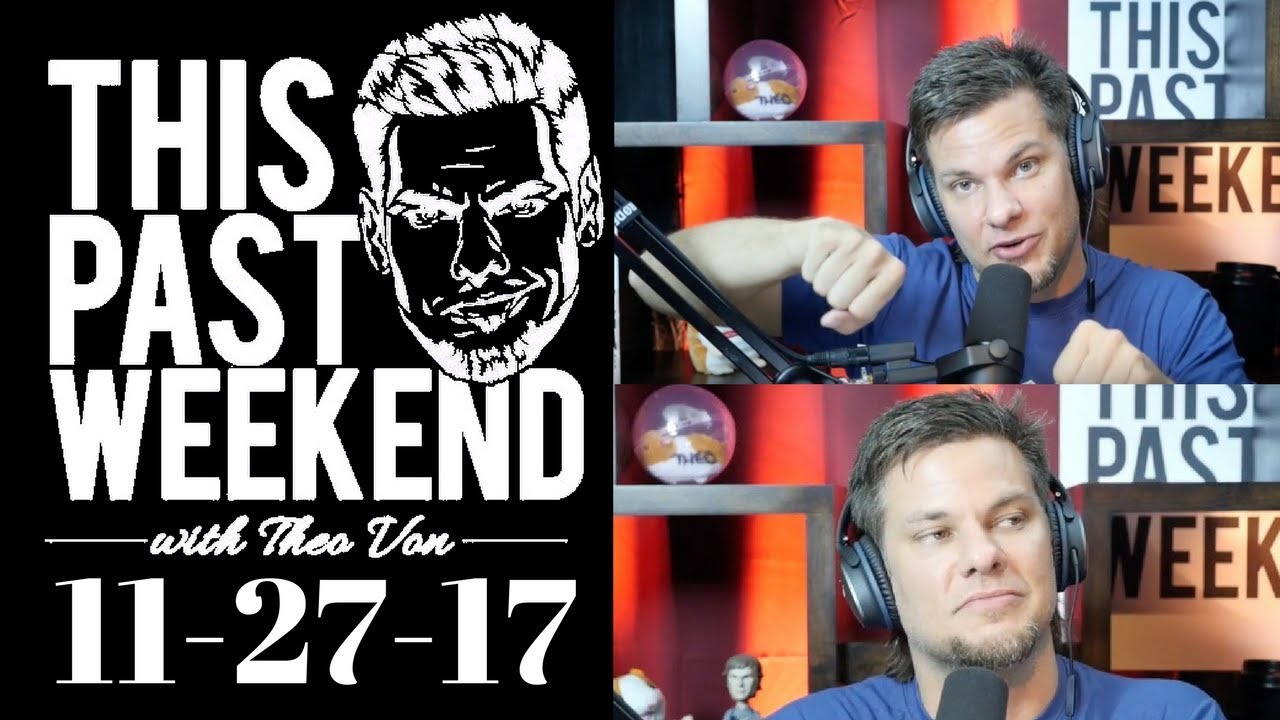 11-27-17 Animal Man Fights Swan | This Past Weekend w/ Theo Von #55