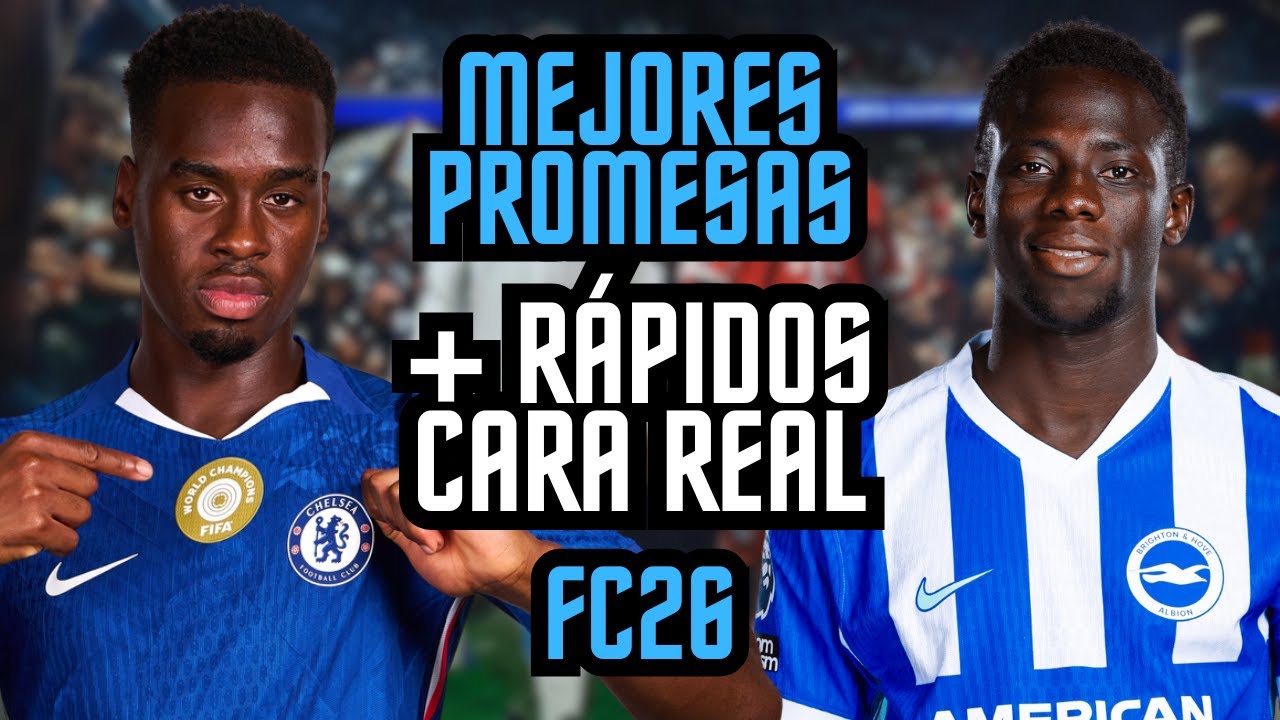 JÓVENES PROMESAS + RÁPIDOS con CARA REAL | FC 26